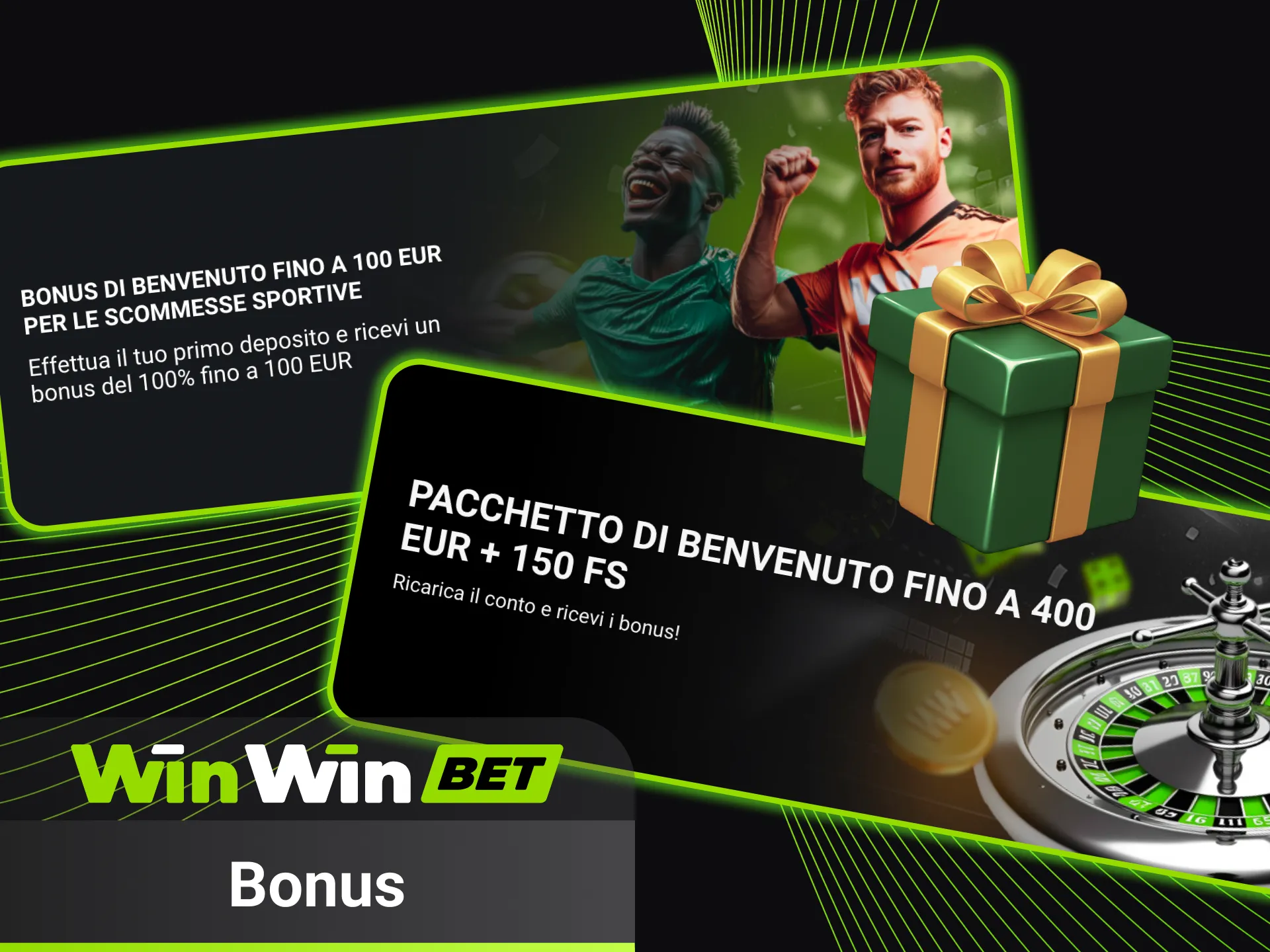 Approfitta dei bonus esclusivi disponibili ora su WinWin.